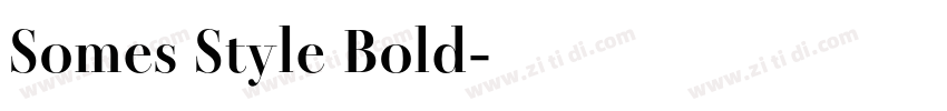 Somes Style Bold字体转换